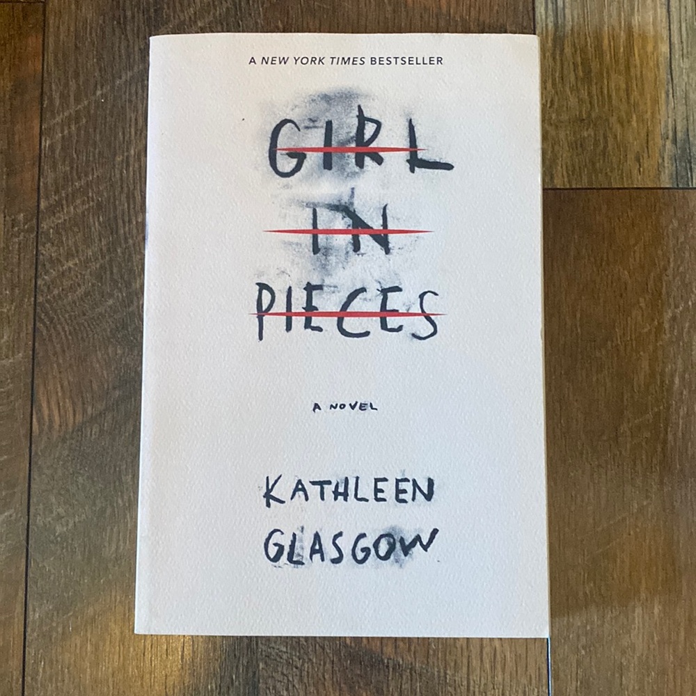 Girl In Pieces Book by Kathleen Glasgow